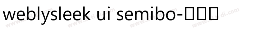 weblysleek ui semibo字体转换